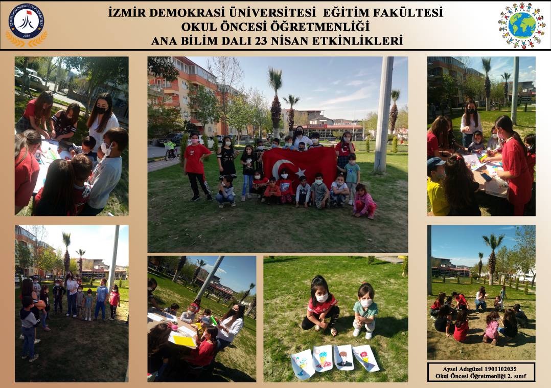 Okul Öncesi Öğretmenliği Bölümü Öğrencilerimizin 23 Nisan Ulusal Egemenlik ve Çocuk Bayramı Etkinlikleri
